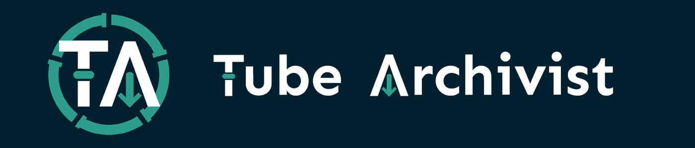 Tube Archivist Banner Tube Archivist